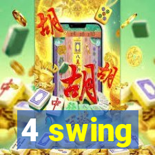 4 swing